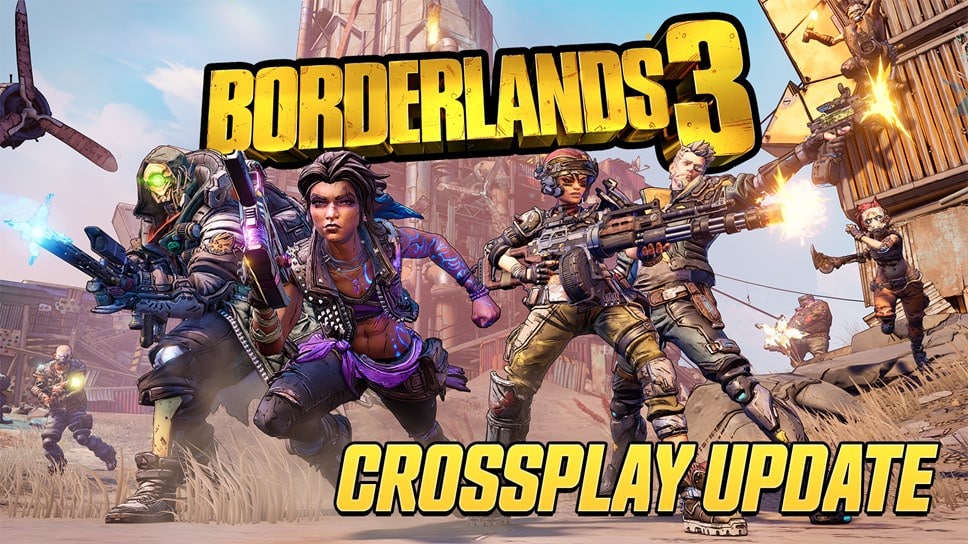Borderlands 3 crossplay update now live