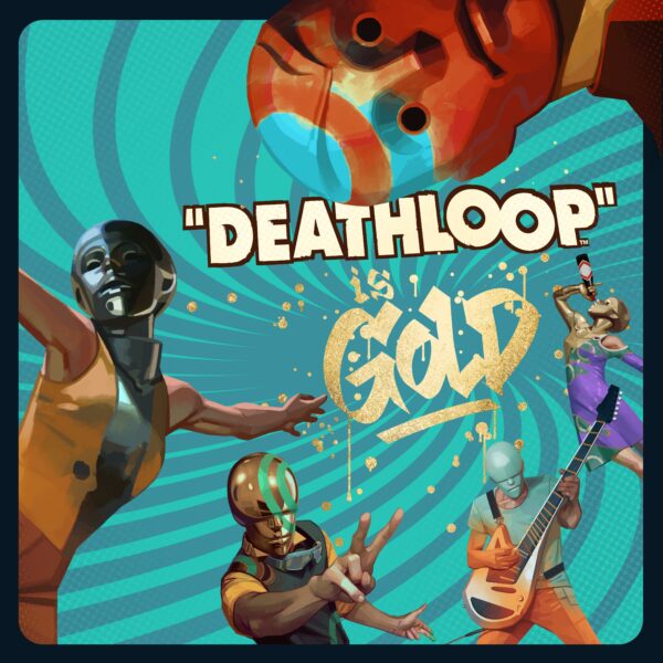Deathloop has gone gold