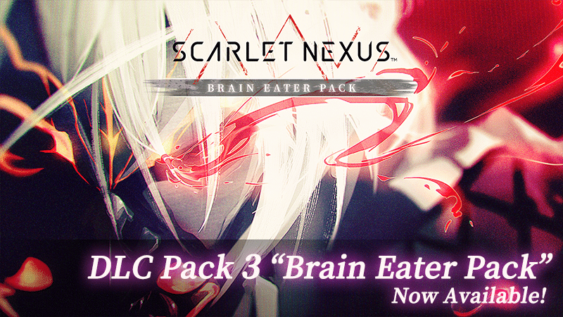 Scarlet Nexus DLC Pack 3 is now available